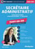 Secrétaire administratif : Tout-en-un - Catégorie B - Concours 2026-2027