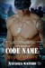 Code Name: War of Stones - A Warrior's Challenge series, #7