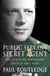 Public Servant, Secret Agent - The elusive life and violent death of Airey Neave (Text Only)