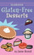 Glorious Gluten-Free Desserts
