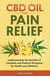 CBD Oil for Pain Relief