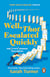 Well, That Escalated Quickly - The hilarious and relatable new novel from the Sunday Times bestselling author of Stepping Up