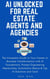 AI Unlocked for Real Estate Agents and Agencies: The Complete Guide to Your Business Transformation with AI Foundations, Prompt Engineering Masterclass, Automation Basics & Top AI Solutions and Tools