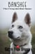 Banshee - I Was A Teenage Ghost Hunter Romance, #1