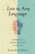 Love in Any Language - A Memoir of a Cross-cultural Marriage