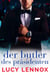 Der Butler des Präsidenten