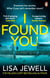 I Found You - A psychological thriller from the bestselling author of The Family Upstairs