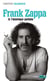 Frank Zappa et l'Amérique parfaite - Zappa, T3