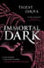 Immortal Dark - the NYT bestselling dark academia vampire romance