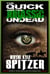 The Quick and the (Jurassic) Undead