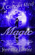 A Certain Kind of Magic