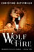 Wolf Fire - Warrior Wolves, #2