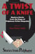 A Twist of a Knife: Mystery Stories from Pulphouse Fiction Magazine