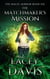 The Matchmaker's Mission - The Magic Mirror Series, #6