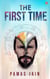 The First Time