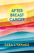 After Breast Cancer: A Recovery Handbook