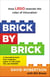 Brick by Brick - How LEGO Rewrote the Rules of Innovation and Conquered the Global Toy Industry
