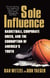 Sole Influence - Basketball, Corporate Greed, and the Corruption of America's Youth
