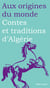 Contes et traditions d'Algérie
