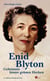 Enid Blyton. Geheimnis hinter grünen Hecken - Die erste deutschsprachige Romanbiografie über die bekannte Kinderbuchautorin: Informativ, spannend und bewegend