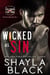 Wicked as Sin (One-Mile & Brea, Part One) - Wicked Lovers: Soldiers For Hire, #1