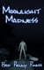 Moonlight Madness