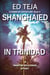 Shanghaied in Trinidad - A Martin Billings Story, #5
