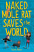 Naked Mole Rat Saves the World