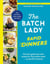 The Batch Lady Rapid Dinners - The Sunday Times Bestseller: Grab and cook meals for the week in 30 minutes