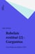 Rabelais restitué (2) : Gargantua - Du prologue au chapitre XXIV