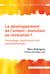 Le développement de l’enfant : évolution ou révolution ? - Psychologie, psychomotricité, psychopathologie
