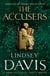 The Accusers - A compelling and captivating historical mystery set in Rome from bestselling author Lindsey Davis