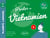 Parler en vietnamien A1-A2 - (avec fichiers audio)