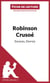 Robinson Crusoé de Daniel Defoe (Fiche de lecture) - Analyse complète et résumé détaillé de l'oeuvre
