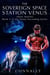 The Sovereign Space Station Venus - Slave Station - Space Slave, #2