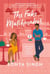 The Fake Matchmaker - A delightful new enemies-to-lovers romance, the perfect read for summer