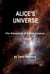 Alice's Universe