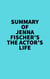 Summary of Jenna Fischer's The Actor's Life