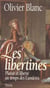 Les Libertines - Plaisir et liberté au temps des Lumières
