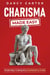 Charisma Made Easy: Simple Steps To Being More Charismatic & Likable