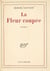 La fleur coupée