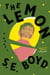 The Lemon - A Novel
