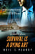 Survival is a Dying Art - Angus Green, #3