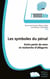 Les symboles du pénal - Entre perte de sens et recherche d'allégorie