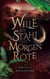 Wille aus Stahl und Morgenröte - Die Macht der Weltenwandler 2