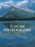 John Shaw's Nature Photography Field Guide