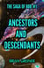 Ancestors and Descendants - The Saga of Bob, #1