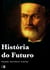 História do Futuro