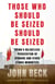 Those Who Should Be Seized Should Be Seized - China's Relentless Persecution of Uyghurs and Other Ethnic Minorities