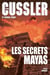 Les secrets mayas